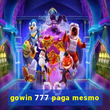 gowin 777 paga mesmo